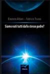 Siamo nati tutti dallo stesso padre?