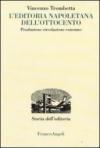 L'editoria napoletana dell'Ottocento. Produzione, circolazione, consumo