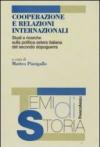 Cooperazione e relazioni internazionali. Studi e ricerche sulla politica estera italiana del secondo dopoguerra