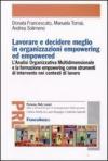 Lavorare e decidere meglio in organizzazioni empowering ed empowered