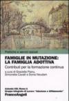 Famiglie in mutazione: la famiglia adottiva. Contributi per la formazione continua