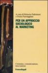 Per un approccio sociologico al marketing