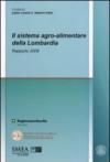 Il sistema agro-alimentare della Lombardia. Rapporto 2008