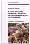 Il ruolo dei sistemi informativi territoriali nel processo di recupero dei centri storici