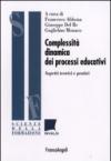 Complessità dinamica dei processi educativi. Aspetti teorici e pratici