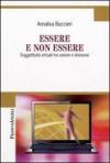 Essere e non essere. Soggettività virtuali tra unione e divisione