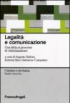 Legalità e comunicazione. Una sfida ai processi di vittimizzazione: Una sfida ai processi di vittimizzazione (Crimine e devianza)