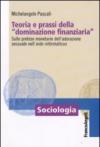 Teoria e prassi della «dominazione finanziaria». Sulle pretese monetarie dell'adorazione sessuale nell'ordo informaticus