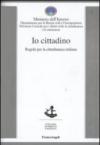 Io cittadino. Regole per la cittadinanza italiana