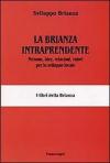 La Brianza intraprendente. Persone, idee, relazioni, valori per lo sviluppo locale