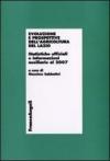 Evoluzione e prospettive dell'agricoltura del Lazio. Statistiche ufficiali e informazioni ausiliarie al 2007