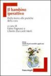 Il bambino iperattivo. Dalla teoria alle pratiche della cura: Dalla teoria alle pratiche della cura (Jonas)