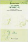 I destini di Narciso. Studi psicanalitici su perversione, trauma e regressione