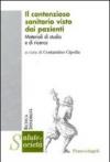 Il contenzioso sanitario visto dai pazienti. Materiali di studio e di ricerca