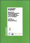 Lo sviluppo condiviso. Esperienze di programmazione locale integrata e di sportelli unici per lo sviluppo