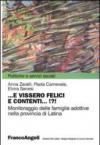 E vissero felici e contenti. Monitoraggio delle famiglie adottive nella provincia di Latina