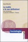 La realtà e le sue definizioni. Una introduzione al pensiero di William I. Thomas