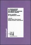 La regolazione e il controllo dei servizi di gestione dei rifiuti urbani. Buone pratiche di regolazione locale