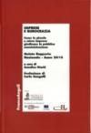 Imprese e burocrazia. Come le piccole e micro imprese giudicano la pubblica amministrazione. Quinto rapporto nazionale 2010