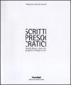 Scritti presocratici. Andrea Branzi: visioni del progetto di design 1972/2009