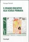 Il disagio educativo alla scuola primaria