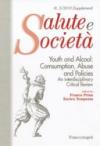 Youth and alcool: consumption, abuse and policies. An interdisciplinary critical review