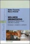 Wellness organizzativo. Benessere e capitale umano nella Nice Company. Esperienze e strumenti a confronto