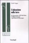 L'educazione nella torre. La formazione dell'individuo nel Rinascimento e gli Essais di Montaigne