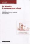La musica tra conoscere e fare
