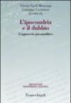 L'ipocondria e il dubbio. L'approccio psicoanalitico