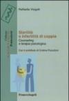 Sterilità e infertilità di coppia. Counseling e terapia psicologica (Scienze e salute)