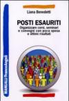 Posti esauriti. Come organizzare corsi, seminari e convegni con poca spesa e ottimi risultati