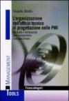 L'organizzazione dell'ufficio tecnico di progettazione nelle PMI. Metodi e strumenti per competere con successo