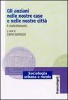 Gli anziani nelle nostre case e nelle nostre città. Il maltrattamento