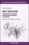 Reti mafiose. Cosa Nostra e Camorra: organizzazioni criminali a confronto