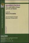 Agricoltura e territorio. Alle radici dello sviluppo agricolo nel Sannio. Atti del seminario di studi (Benevento, 24 marzo 2010)