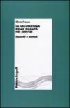 La valutazione della qualità nei servizi. Concetti e metodi