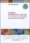 Nozioni di medicina legale. Uno strumento per le professioni medico-sanitarie e giuridiche