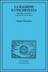 La ragione e l'incertezza. Filosofia e medicina nella prima età moderna
