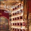 Il teatro di San Carlo. Ediz. illustrata