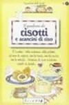 Il quaderno dei risotti e arancini di riso