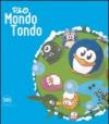 Pao. Mondo tondo. Ediz. illustrata