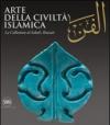 Al-Fann. Arte della civiltà islamica. La collezione al-Sabah, Kuwait. Ediz. illustrata