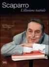 Maurizio Scaparro. L'illusione teatrale