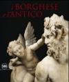 I Borghese e l'Antico