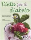 Dieta per il diabete. Alimenti sì, alimenti no, sane e gustose ricette