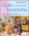 Una Casa A Misura Di Bambino