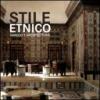 Stile etnico. Arredo e architettura