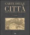 Carte delle città. Dall'antichità al XX secolo