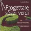 Progettare gli spazi verdi